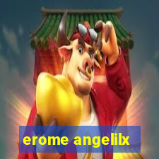 erome angelilx